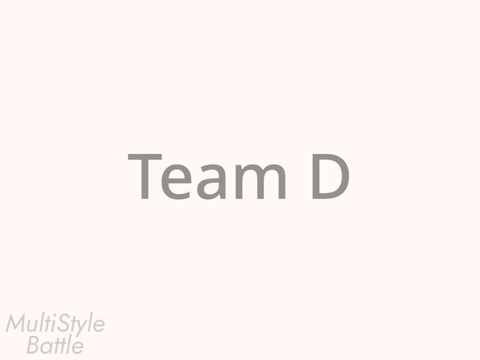 MultiStyle Battle | D team