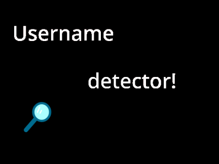 Username detector