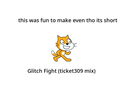 Glitch Fight (ticket309 mix)