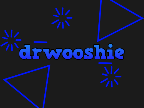 Intro for drwooshie1234