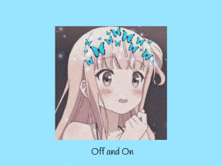 - O n & O f f -