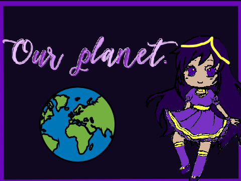 Our Planet