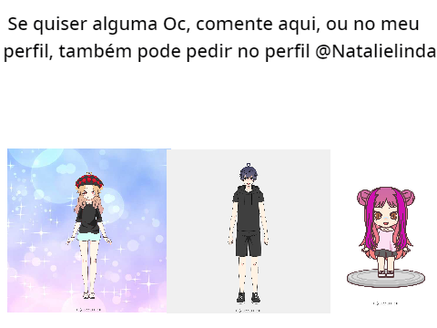 Peça uma Oc ;)