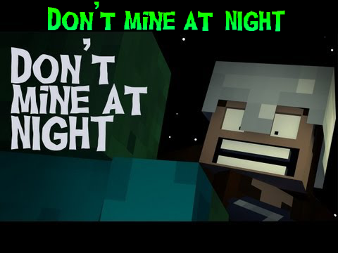  Minecraft music " Don't mine at night " remix-2 remix