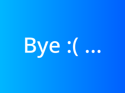 Leaving, Bye...