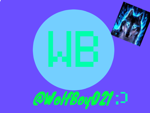 @WolfBoy021 Intro  