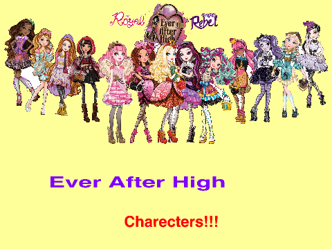 Ever After High charecters!!!