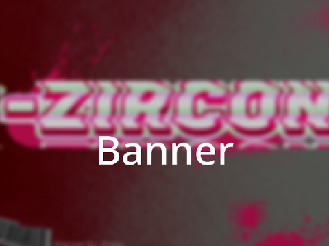 -Zircon || Banner