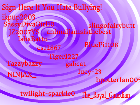 Sign Here If You Hate Bullying :D