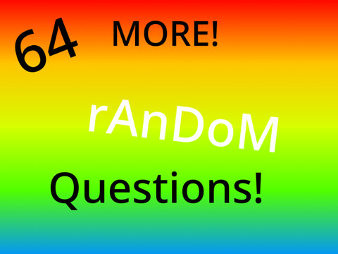 MORE 64 random questions answered by Piney