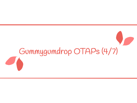 Gummygumdrop OTAPS (WIP 4/7)