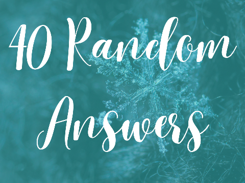 ☆ 40 Random Answers☆ - Tag