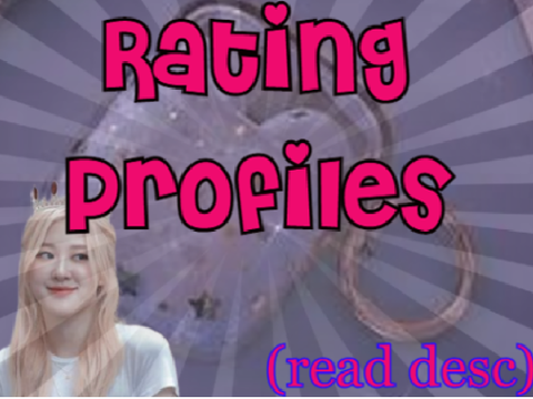 Rating Profiles...Soon!