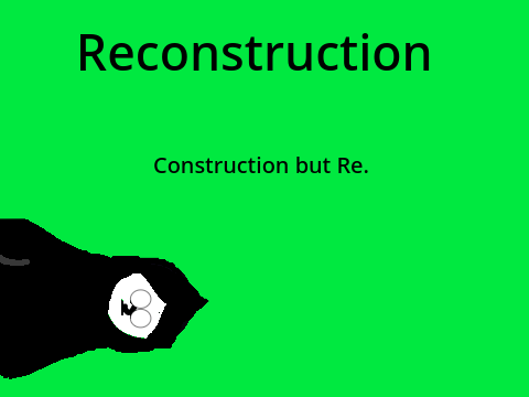 Reconstruction #Animations