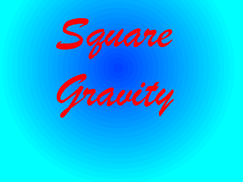 Square Gravity