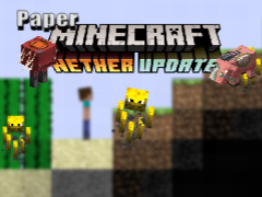 [OLD PROJECT] Paper Minecraft Nether Update