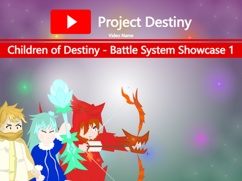 Children of Destiny - Showcase 1