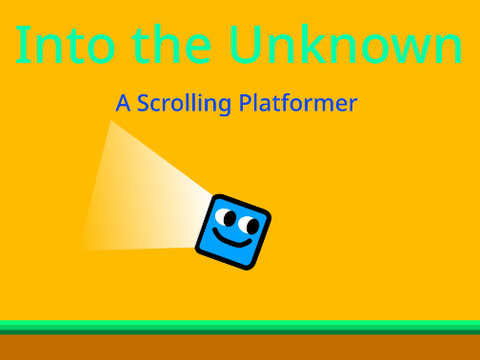 Into the Unknown - A Scrolling Platformer