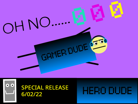 Gamer Dude! Special release 26/12/21