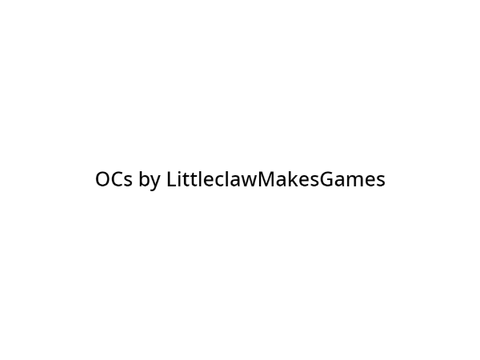 OCs by LittleclawMakesGames