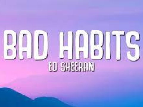 Bad Habits