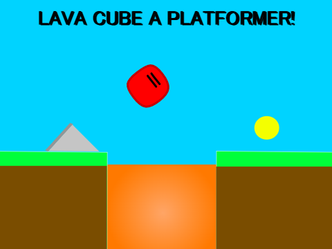 Lava Cube a Platformer! v1.1
