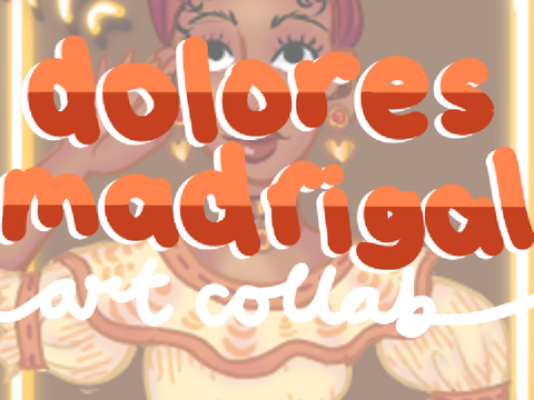 dolores madrigal || encanto art collab entry