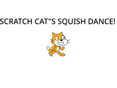 Scratch cat's squish dance!