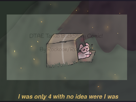 .+ DTAE [] Tarkio's Backstory Comic +.
