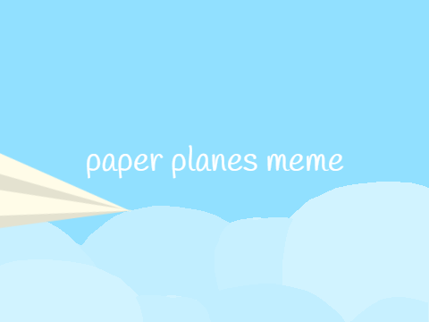 paper planes remix