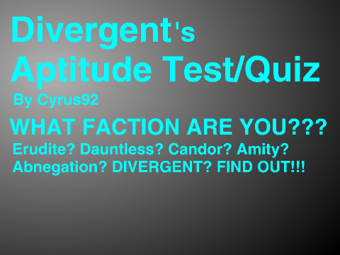 Divergent Aptitude Test/Quiz