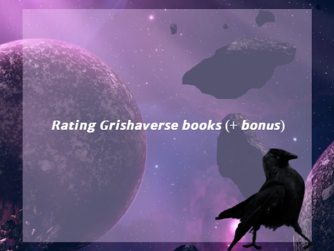 ♕ Rating Grishaverse books (+ bonus)