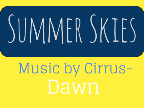 [Dawn] Summer Skies