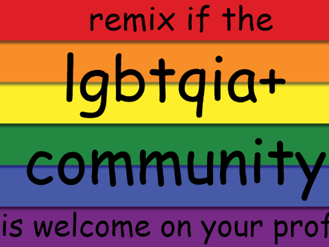 remix if the lgbtqia+ community is welcome on your profile remix remix remix remix remix