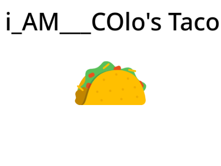 i_AM___COlo's Taco