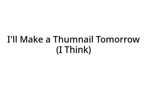 When I'm Procrastinating