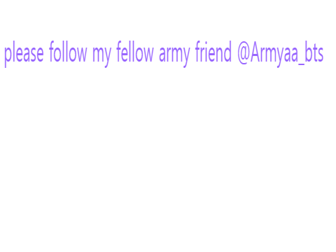 FOLLOW @Armyyaa_bts 
