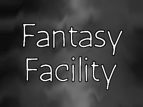 Fantasy Facility Cabin Guide!