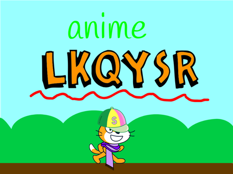  アニメLKQYSR 予告