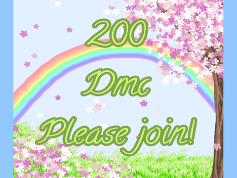 200+ DMC! | Enter pls!