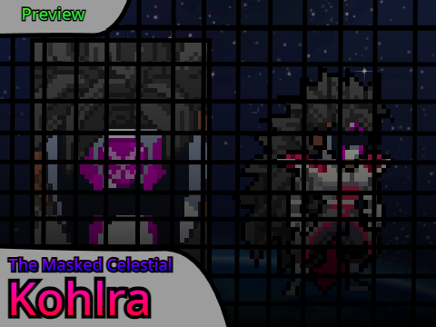 [PREVIEW] "Masked Celestial" Kohlra