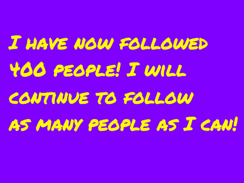 Following 400!