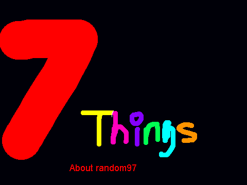 7 things about random97