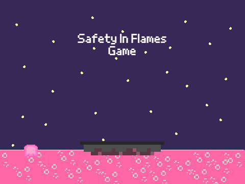 Safety In Flames© | #Games | RedsLab™