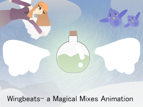 Wingbeats- A magical Mixes Animation