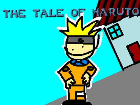 The tale of Naruto
