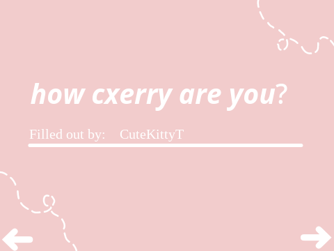 ⧉┆ how cxerry am I?