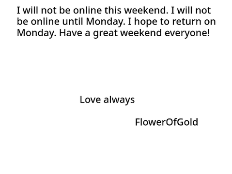 Offline for the weekend