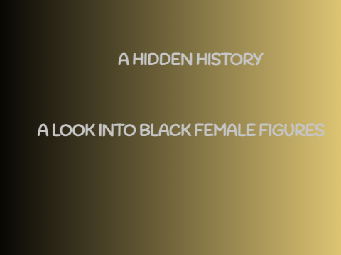 Black History Month Project-Women That Made History