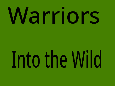 Warriors Into the Wild Episode 1